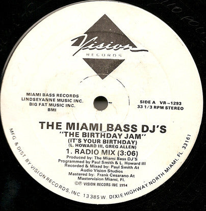 The Miami Bass DJ's : The Birthday Jam (It's Your Birthday) (12")