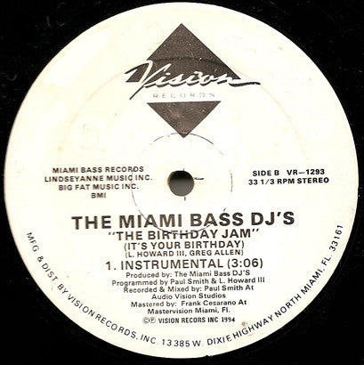 The Miami Bass DJ's : The Birthday Jam (It's Your Birthday) (12")