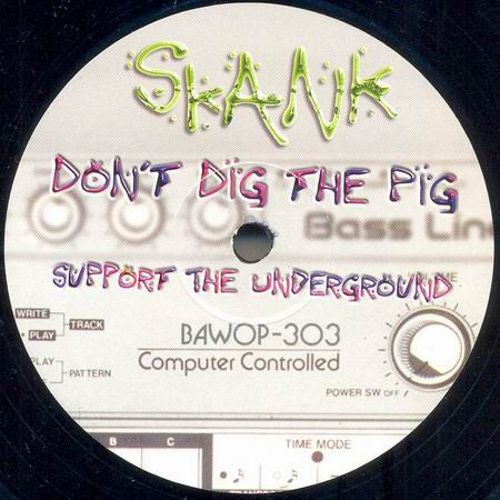 Skank : Don't Dig The Pig (12")
