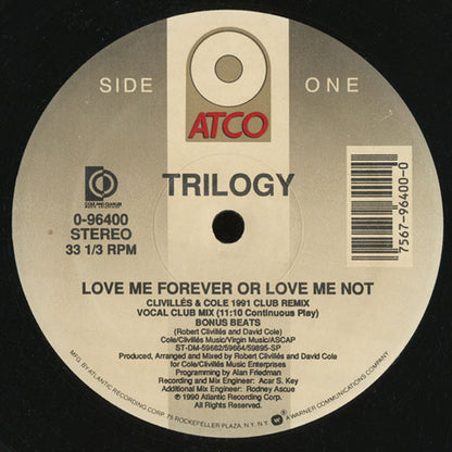 Trilogy : Love Me Forever Or Love Me Not (12")