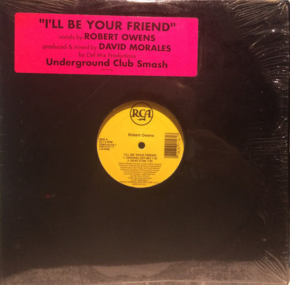 Robert Owens : I'll Be Your Friend (12")