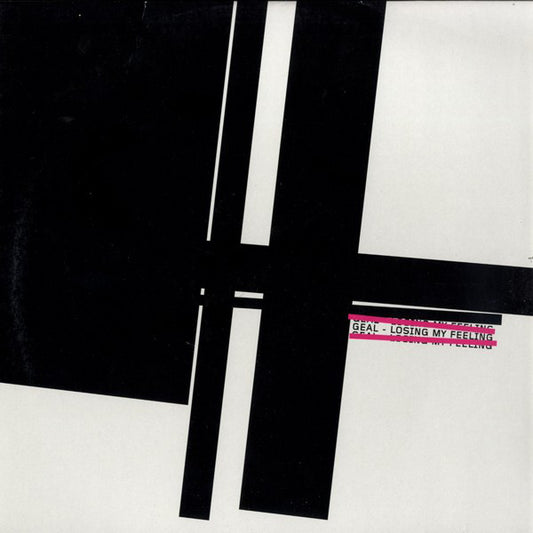 Geal : Losing My Feelin' (12")