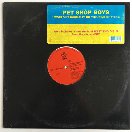 Pet Shop Boys : I Wouldn't Normally Do This Kind Of Thing (12")