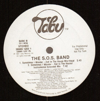 The S.O.S. Band : Sometimes I Wonder (12", Promo)