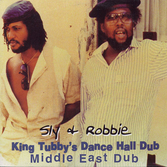Sly & Robbie : King Tubby's Dance Hall Dub : Middle East Dub (LP, Album)