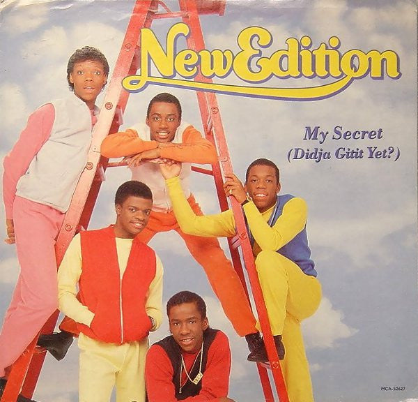 New Edition : My Secret (Didja Gitit Yet?) (7")