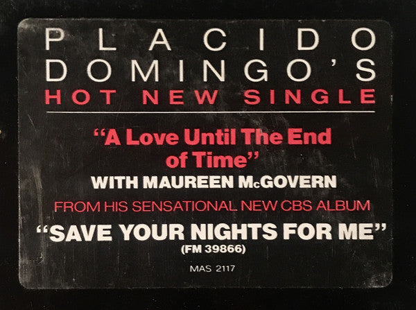 Placido Domingo & Maureen McGovern : A Love Until The End Of Time (12", Single, Promo)