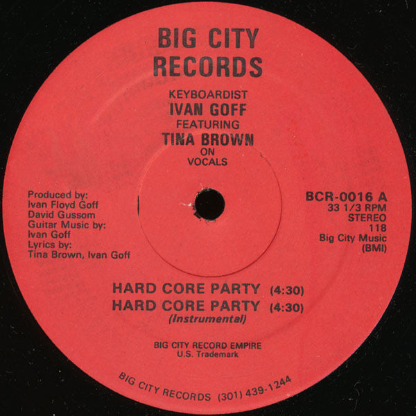 Ivan Goff Featuring Tina Brown : Hard Core Party (12")