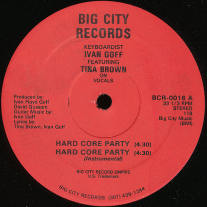 Ivan Goff Featuring Tina Brown : Hard Core Party (12")