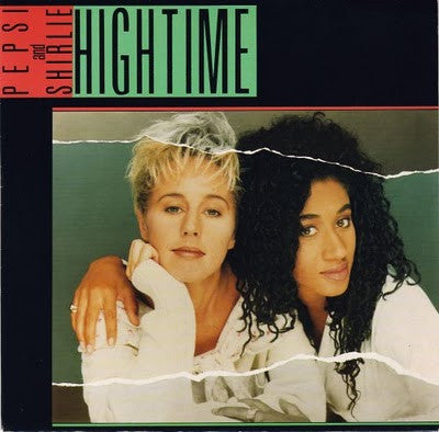 Pepsi And Shirlie* : Hightime (12")