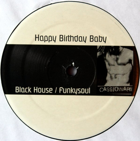 Cassio Ware : Happy Birthday Baby (12")