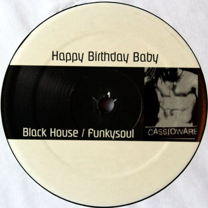 Cassio Ware : Happy Birthday Baby (12")