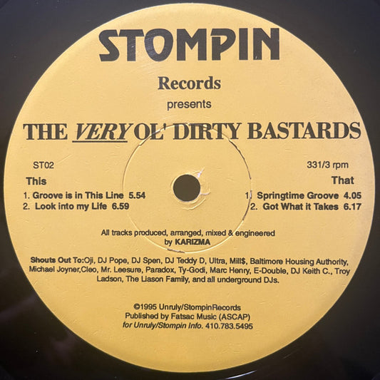 The Very Ol' Dirty Bastards : Groove Is In This Line / Springtime Groove (12")