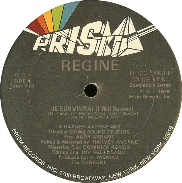 Regine* : Je Survivrai (I Will Survive) / I'll Never Stop Dancin' (12")