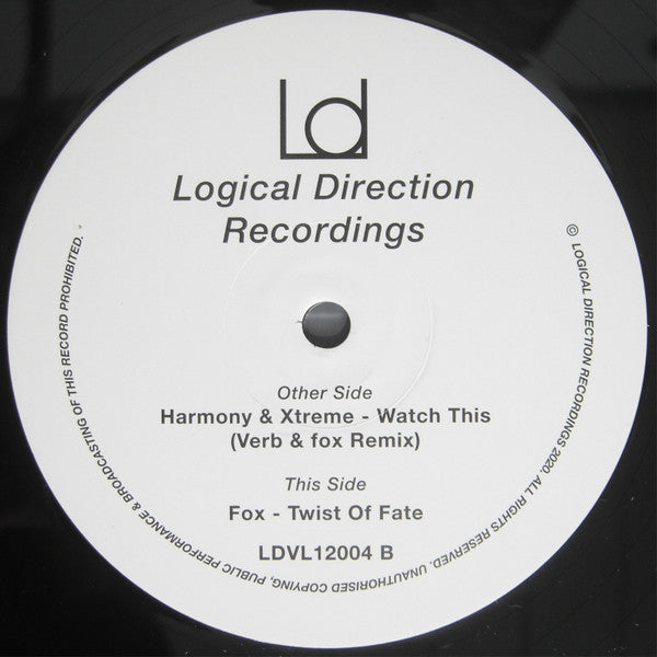 Harmony & Xtreme / Fox* : Watch This (Verb & Fox Remix) / Twist Of Fate (12")