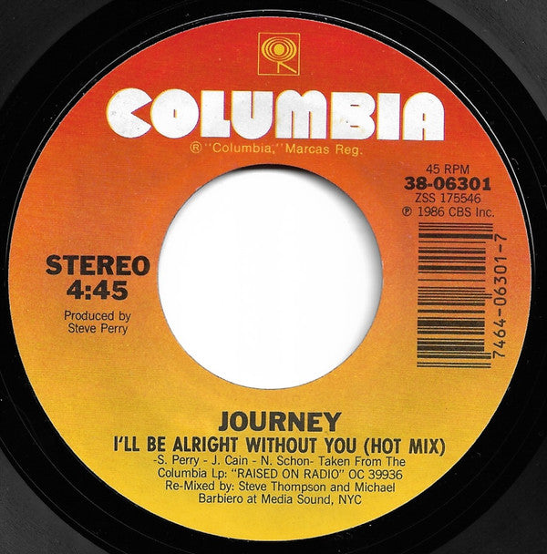 Journey : I'll Be Alright Without You (7", Styrene, Pit)