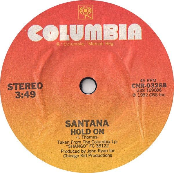 Santana : Hold On (7", S/Sided, Single)