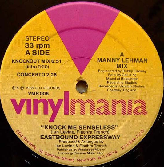 Eastbound Expressway : Knock Me Senseless (12")