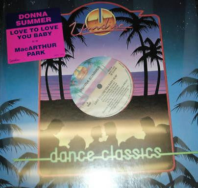 Donna Summer : Love To Love You Baby / MacArthur Park (12")