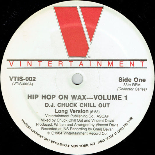 D.J. Chuck Chill Out* : Hip Hop On Wax-Volume 1 (12")