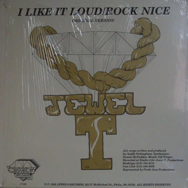Jewel T* : I Like It Loud / Rock Nice (12")