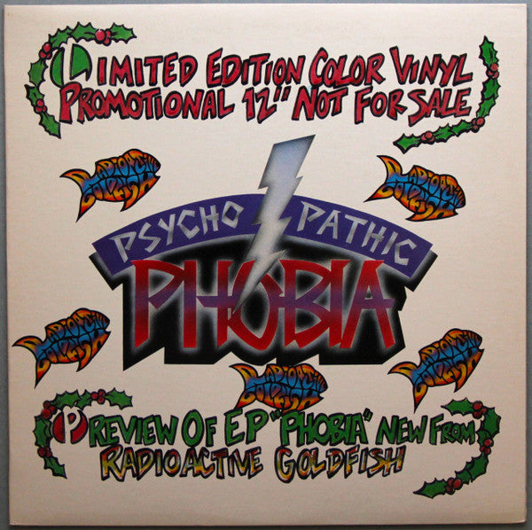 Radioactive Goldfish : Phobia / Psychopathic (12", Ltd, Promo, Gre)