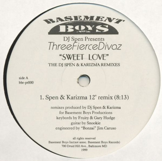 DJ Spen Presents Three Fierce Divaz* : Sweet Love (The DJ Spen & Karizma Remixes) (12", Promo)
