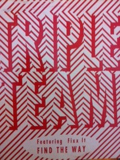 Tripleteam Featuring MC Fixx It : Find The Way (12")