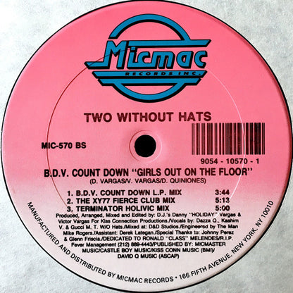 Two Without Hats : B.D.V. Count Down "Girls Out On The Floor" (12")