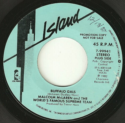 Malcolm McLaren And The World's Famous Supreme Team* : Buffalo Gals (7", Single, Promo, Styrene, AR )