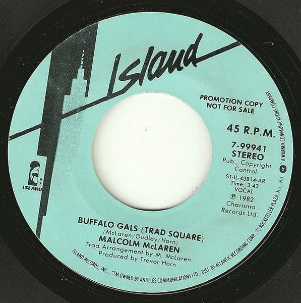 Malcolm McLaren And The World's Famous Supreme Team* : Buffalo Gals (7", Single, Promo, Styrene, AR )