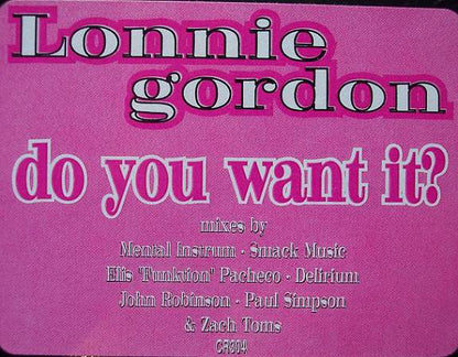 Lonnie Gordon : Do You Want It? (12")