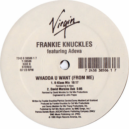 Frankie Knuckles Featuring Adeva : Whadda U Want (From Me) (12")