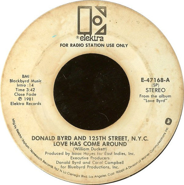 Donald Byrd & 125th Street, N.Y.C. : Love Has Come Around (7", Promo, Spe)