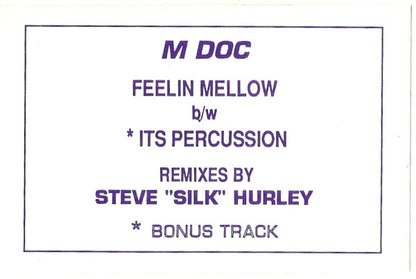 M. Doc : Feelin Mellow / Its Percussion (12")