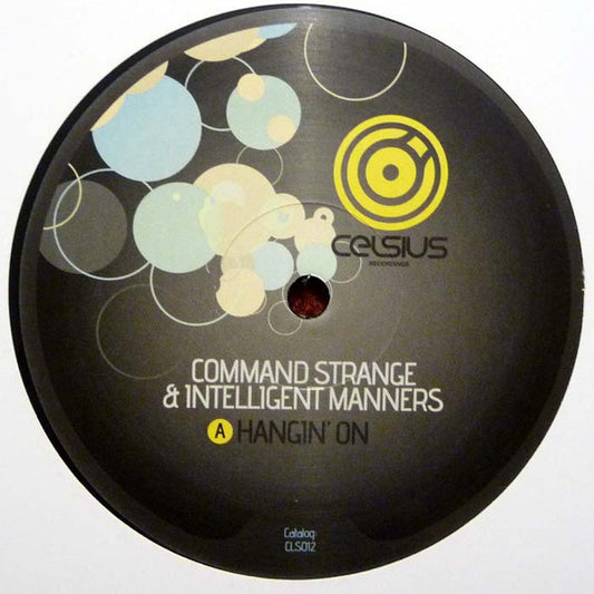 Command Strange & Intelligent Manners / Command Strange : Hangin' On / Stoned Love (12")
