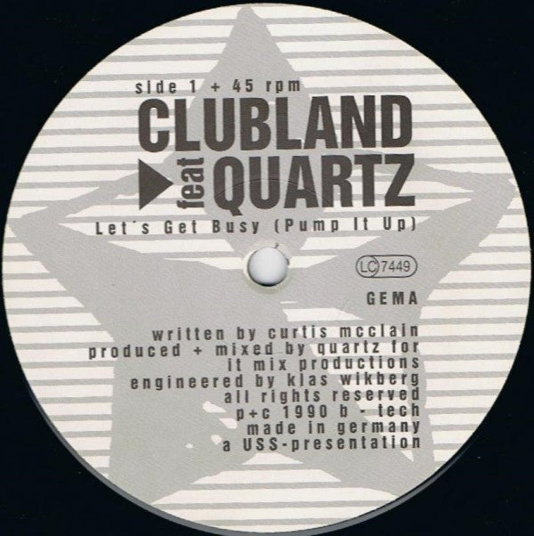 Clubland Feat Quartz (2) : Let's Get Busy (Pump It Up) (12")