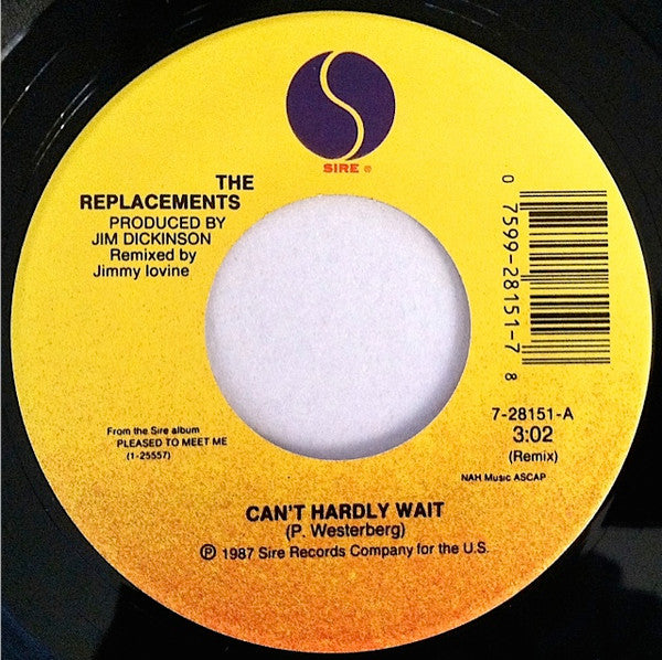 The Replacements : Can't Hardly Wait (7", Single)
