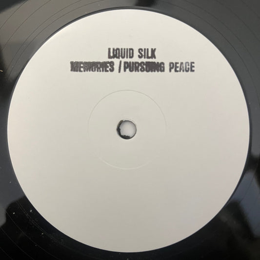 Liquid Silk : Memories / Pursuing Peace (12", W/Lbl, Sta)
