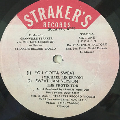 The Protector : You Gotta Sweat / We Talking Change (12")