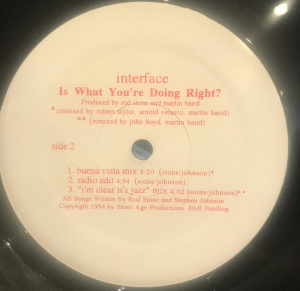 Interface (36) : Is What You're Doing Right? (12")