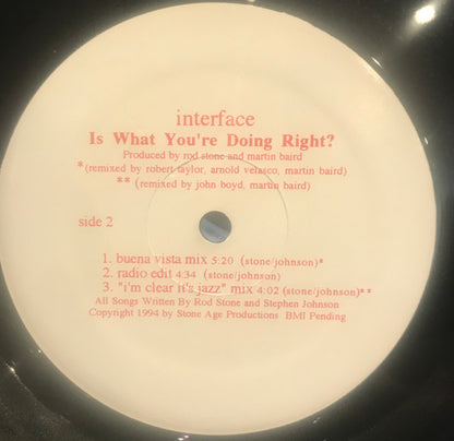 Interface (36) : Is What You're Doing Right? (12")