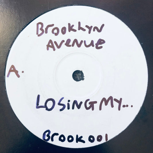 Brooklyn Avenue : Losing My... (12", Unofficial, W/Lbl)