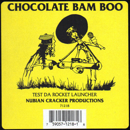 Chocolate Bam Boo : Test Da Rocket Launcha (12")