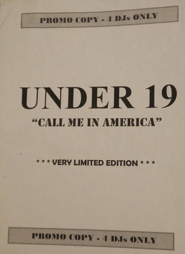 Under 19 : Call Me In America (12", Ltd, W/Lbl)