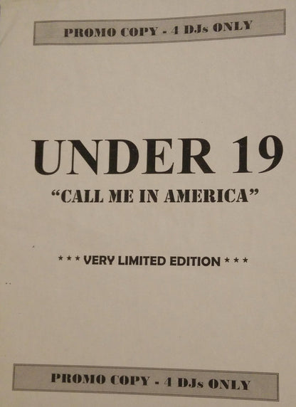 Under 19 : Call Me In America (12", Ltd, W/Lbl)