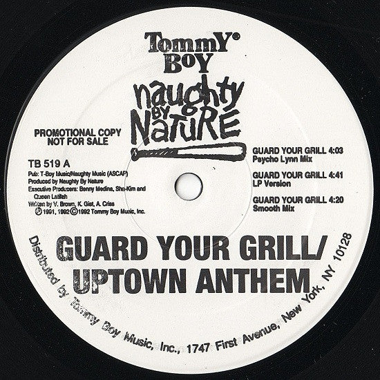 Naughty By Nature : Guard Your Grill / Uptown Anthem (12", Promo)