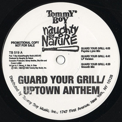 Naughty By Nature : Guard Your Grill / Uptown Anthem (12", Promo)