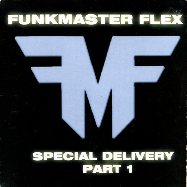 Funkmaster Flex : Special Delivery Part 1 (12")