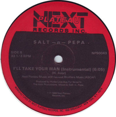 Salt -N- Pepa* : I'll Take Your Man (12")
